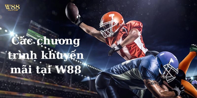 Khuyến Mãi W88 - Ưu Đãi Đỉnh Cao Dành Cho Người Chơi